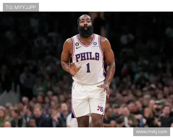 哈登状态急剧下滑76人续约四年16亿计划陷入犹豫不决