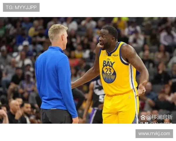 德雷蒙德格林在勇士队的领导力与比赛影响力分析