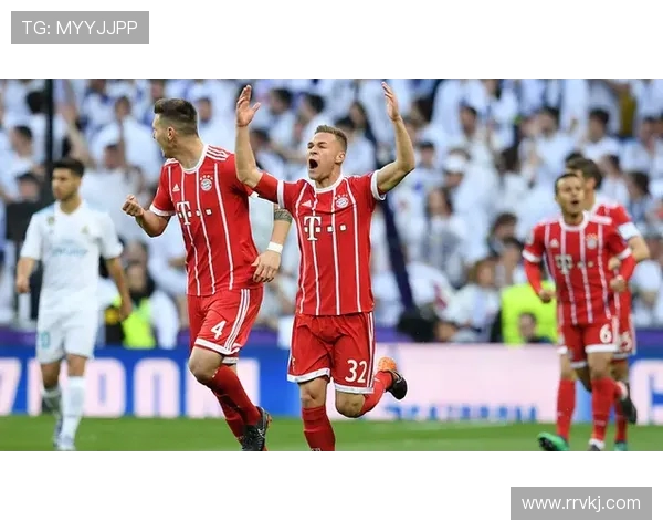 拜仁与皇马巅峰对决直播视频全程回顾精彩瞬间分析