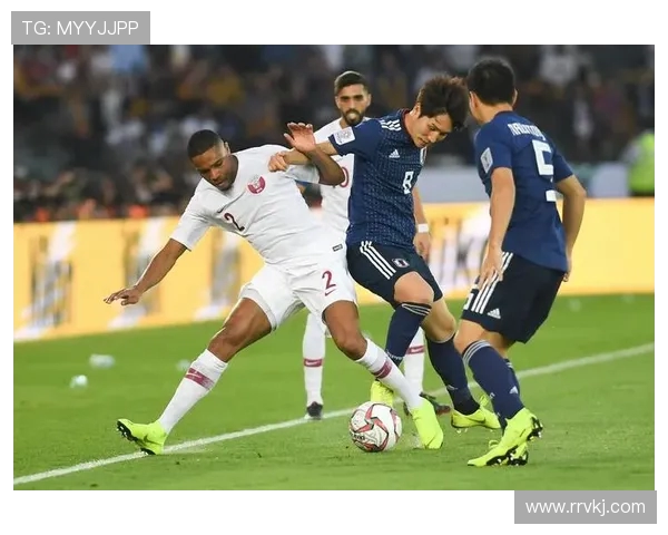 日本对阵卡塔尔精彩文字直播全程回顾与赛况分析 日本对阵卡塔尔精彩文字直播全程回顾与赛况分析